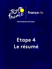 Tour de France - Le résumé de l'étape 4