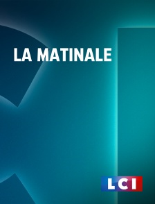 LCI - La Chaîne Info - La matinale LCI