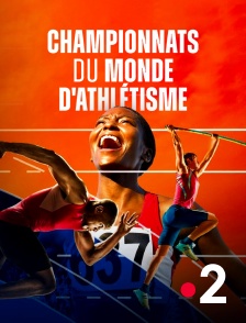 France 2 - Athlétisme : Championnats du monde 2023