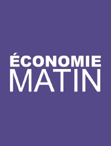 Economie matin