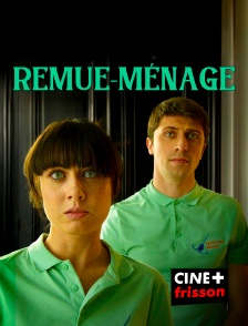 CINE+ Frisson - Remue-ménage