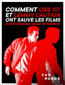 TV5MONDE - Comment OSS 117 et Lemmy Caution ont sauvé les films d'espionnage Made in France
