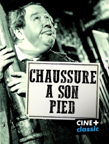 CINE+ Classic - Chaussure à son pied