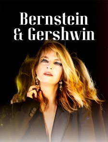 Bernstein & Gershwin : Deux Américains à Paris