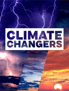 Climate Changers