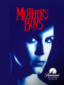 Paramount Network Décalé - Mother's Boys