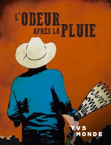 TV5MONDE - L'odeur après la pluie