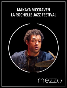 Makaya McCraven : La Rochelle Jazz Festival