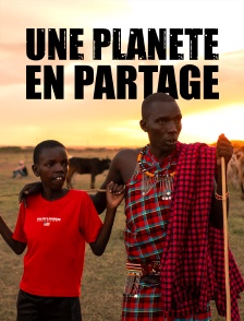 Une planète en partage