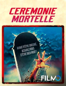 Cérémonie mortelle