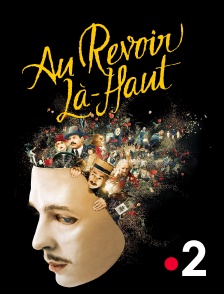 France 2 - Au revoir là-haut