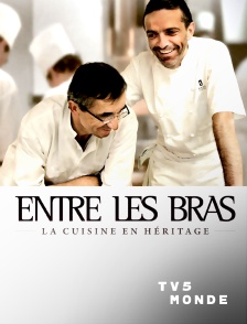 TV5MONDE - Entre les Bras, la cuisine en héritage