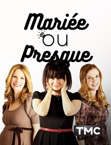 Mariée ou presque