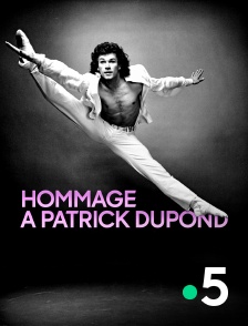 France 5 - Hommage à Patrick Dupond