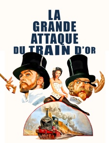 La grande attaque du train d'or