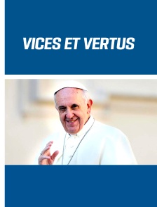 Vices et Vertus