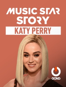 GONG - Music Star Story : Katy Perry