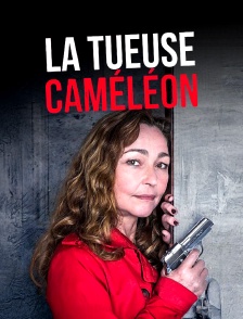 La tueuse caméléon
