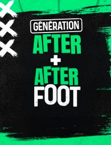 Génération After + After Foot