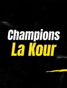 Champions la kour