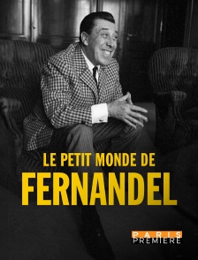 Le petit monde de Fernandel