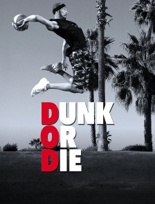 Dunk or Die