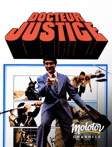 Molotov channels - Docteur Justice