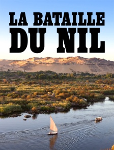La bataille du Nil