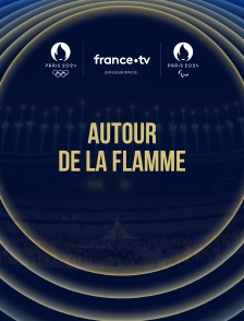 Autour de la flamme