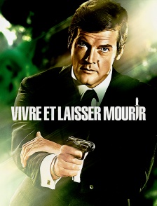 James Bond : Vivre et laisser mourir