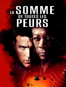 La somme de toutes les peurs