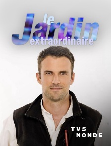 TV5MONDE - Le jardin extraordinaire