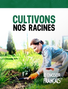 Le Chasseur Français - Cultivons nos racines - Les savoirs et savoir-faire de jardiniers amateurs en Ile-de-France