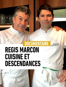 Régis Marcon, cuisine et descendances