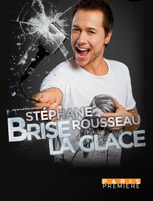 Stéphane Rousseau brise la glace