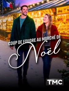 TMC - Coup de foudre au marché de Noël
