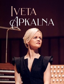 Iveta Apkalna : Une organiste au firmament