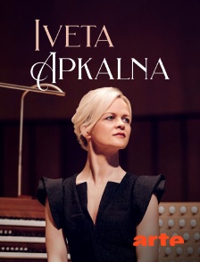 Arte - Iveta Apkalna : Une organiste au firmament