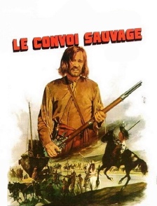 Le convoi sauvage