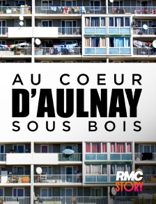 RMC Story - Au cœur d'Aulnay-sous-bois