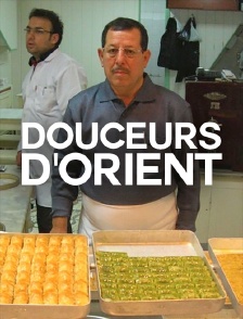 Douceurs d'Orient