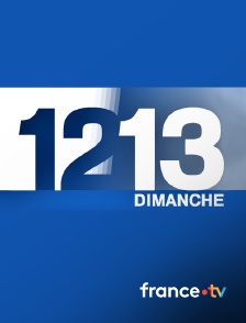 france.tv - 12/13 Dimanche