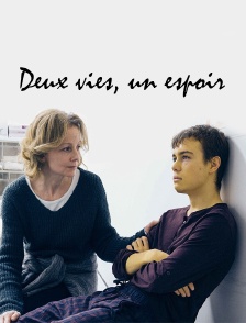 Deux vies, un espoir