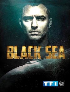 TF1 Séries Films - Black Sea