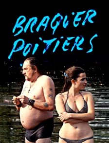 Braquer Poitiers (version courte)