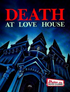 Death at Love House