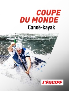 L'Equipe - Canoë-kayak : Coupe du monde