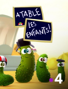 France 4 - A table les enfants