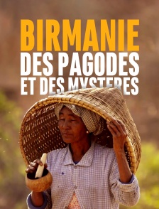 Birmanie : des pagodes et des mystères