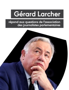 Gérard Larcher répond aux questions de l'association des journalistes parlementaires